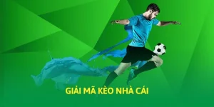 Giải mã kèo nhà cái