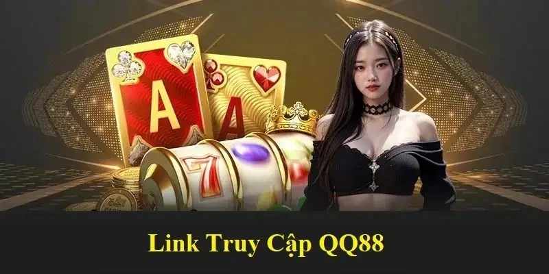 Truy cập QQ88 không chặn qua link chính thức cập nhật 2025