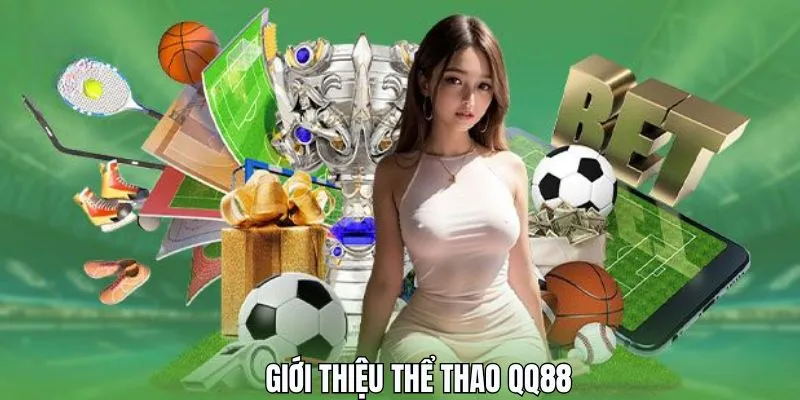 Giới thiệu thể thao QQ88