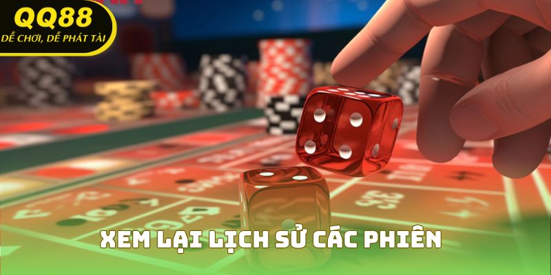 Xem lại lịch sử các phiên trước đó